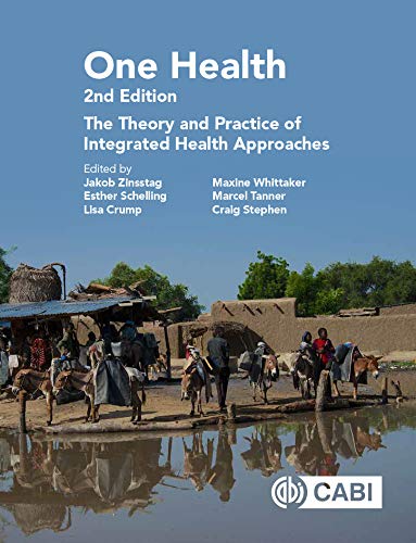 One health_ the theory and practice of integrated health approaches (2021, CAB International) - 9781789242577