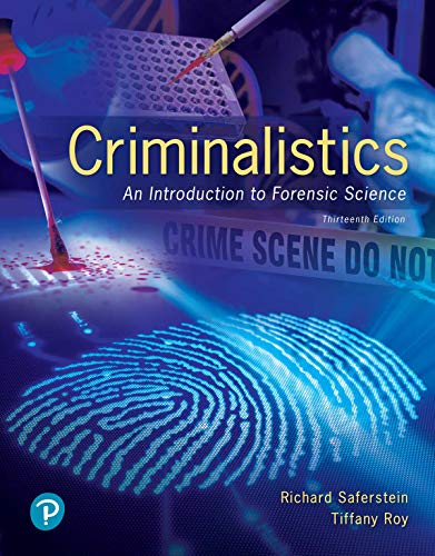Criminalistics An Introduction to Forensic Science 13th Edition by Richard Saferstein
