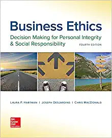 Business Ethics Decision Making for Personal Integrity &amp; Social Responsibility 4th Edition