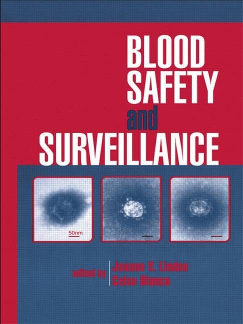 Blood Safety and Surveillance by Celso Bianco