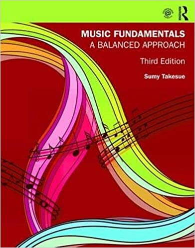 Music Fundamentals A Balanced Approach 3rd by Sumy Takesue