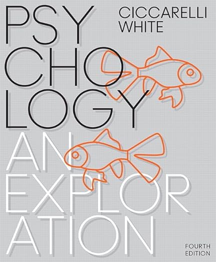 Psychology An Exploration 4th Edition by Saundra K. Ciccarelli