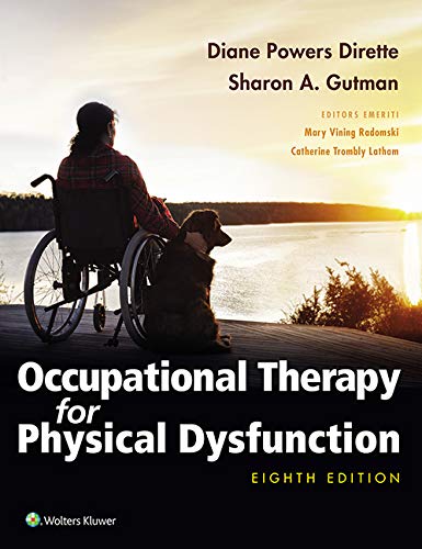 Occupational Therapy for Physical Dysfunction 8th - Diane Dirette