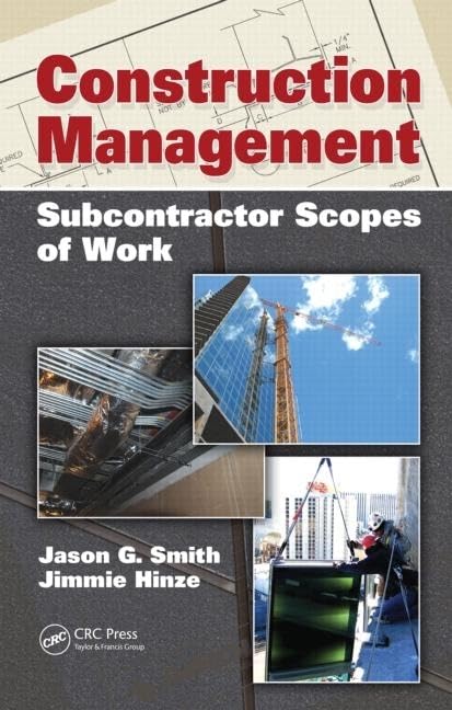 Construction Management Subcontractor Scopes of Work 1st Edition by Jason G Smith