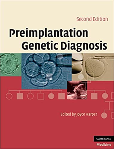 Preimplantation Genetic Diagnosis 2nd Edition by Joyce Harper