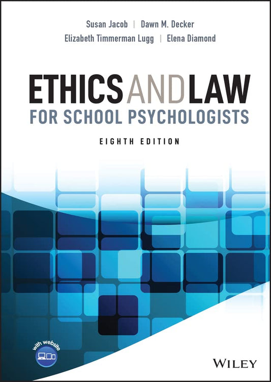 Ethics And Law For School Psychologists 8th Edition by Susan Jacob