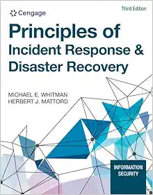 Principles of Incident Response &amp; Disaster Recovery 3rd Edition by Michael E. Whitman