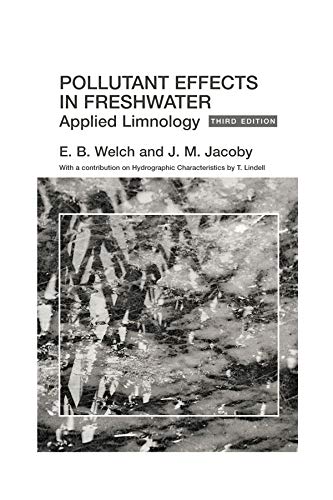 Pollutant Effects in Freshwater Applied Limnology 3rd Edition by J. Jacoby