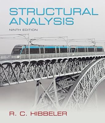 Structural Analysis 9th Edition by Russell C. Hibbeler