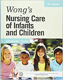 Wong's Nursing Care of Infants and Children 10th Edition