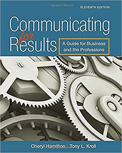 Communicating for Results 11th Edition by Cheryl Hamilton