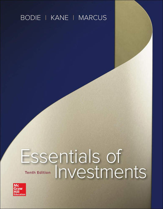 Essentials of Investments 10th Edition by Zvi Bodie