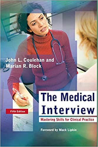 The Medical Interview Mastering Skills for Clinical Practice 5th Edition