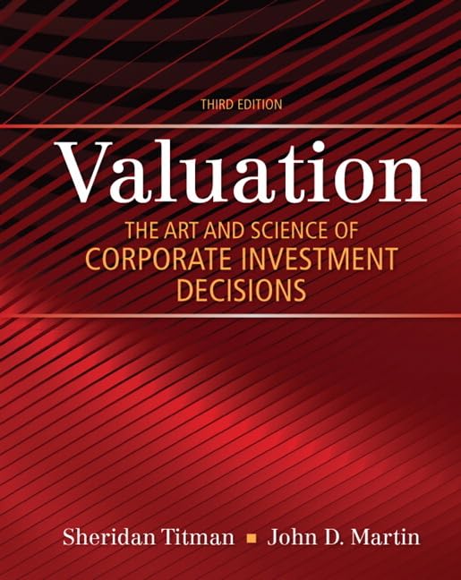 Valuation The Art and Science of Corporate Investment Decisions 3rd Editon