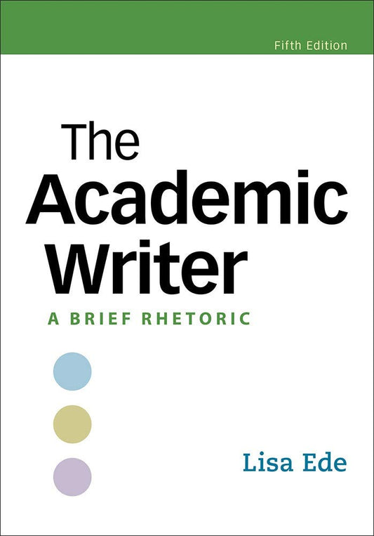 The Academic Writer A Brief Rhetoric 5th Edition