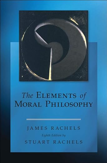 The Elements of Moral Philosophy 8th Edition