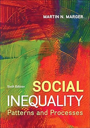 Social Inequality Patterns and Processes, 6th Edition