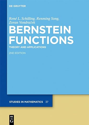 Bernstein Functions Theory and Applications 2nd Edition