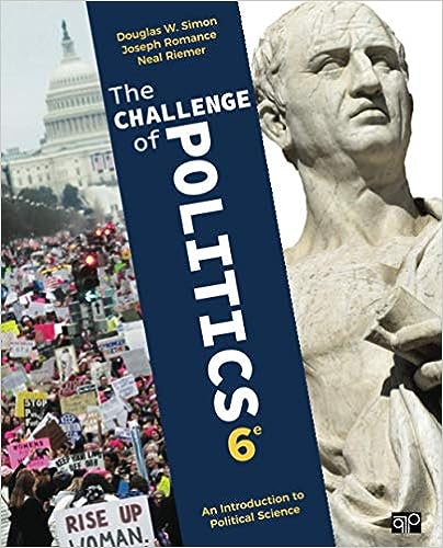 The Challenge of Politics 6th Edition by Douglas Simon