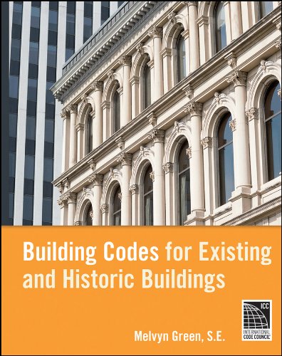 Building Codes for Existing and Historic Buildings 2nd Edition by Melvyn Green