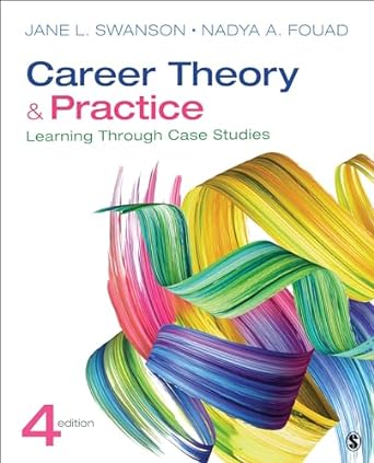 Career Theory and Practice Learning Through Case Studies 4th Edition