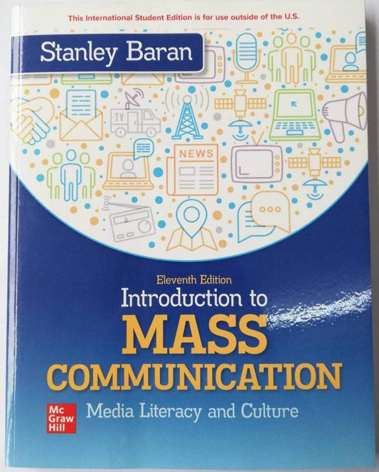 Introduction to Mass Communication 11th Edition by Stanley Baran
