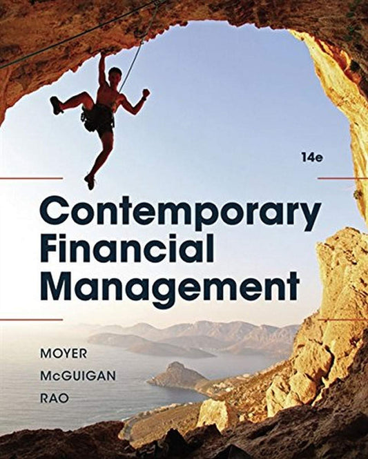 Contemporary Financial Management 14th Edition- R. Charles Moyer