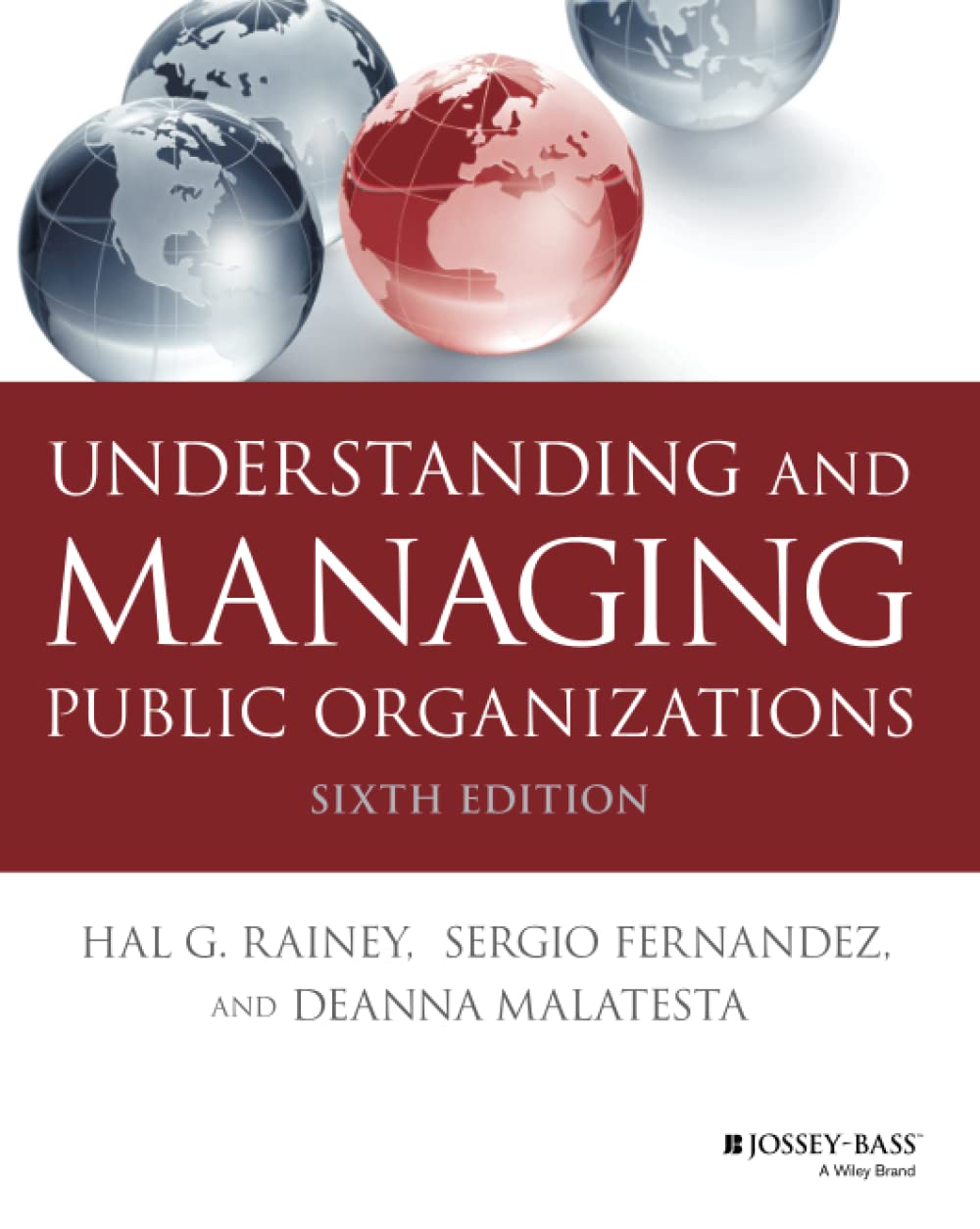 Understanding and Managing Public Organizationse(1)