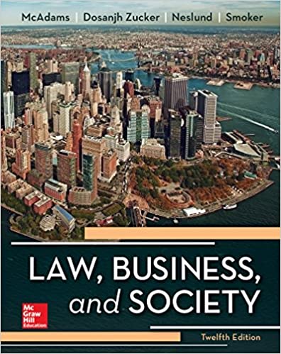 Law, Business, and Society 12th Edition- Tony McAdams