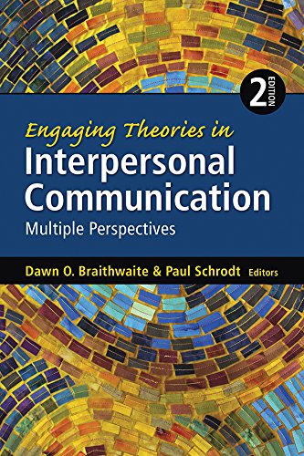 Engaging Theories in Interpersonal Communication Multiple Perspectives 2nd Edition