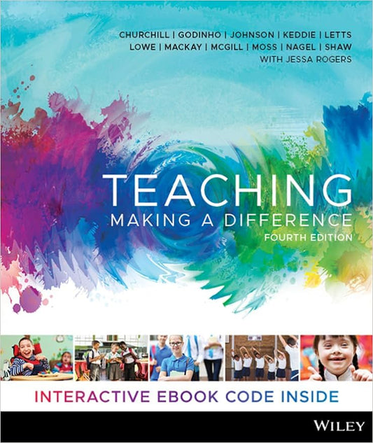 Teaching Making A Difference 4th Edition by Julianne Moss
