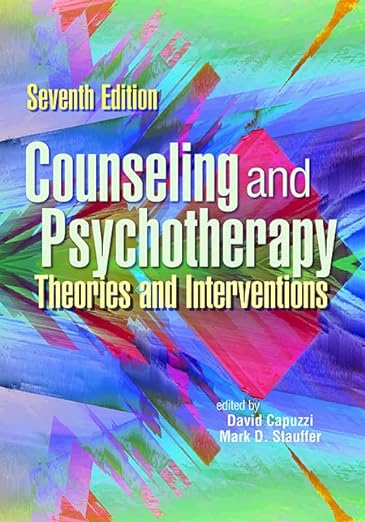 Counseling &amp; Psychotherapy: Theories and Interventions 7th Edition