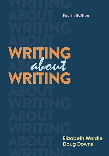 Writing about Writing 4e 4th Edition