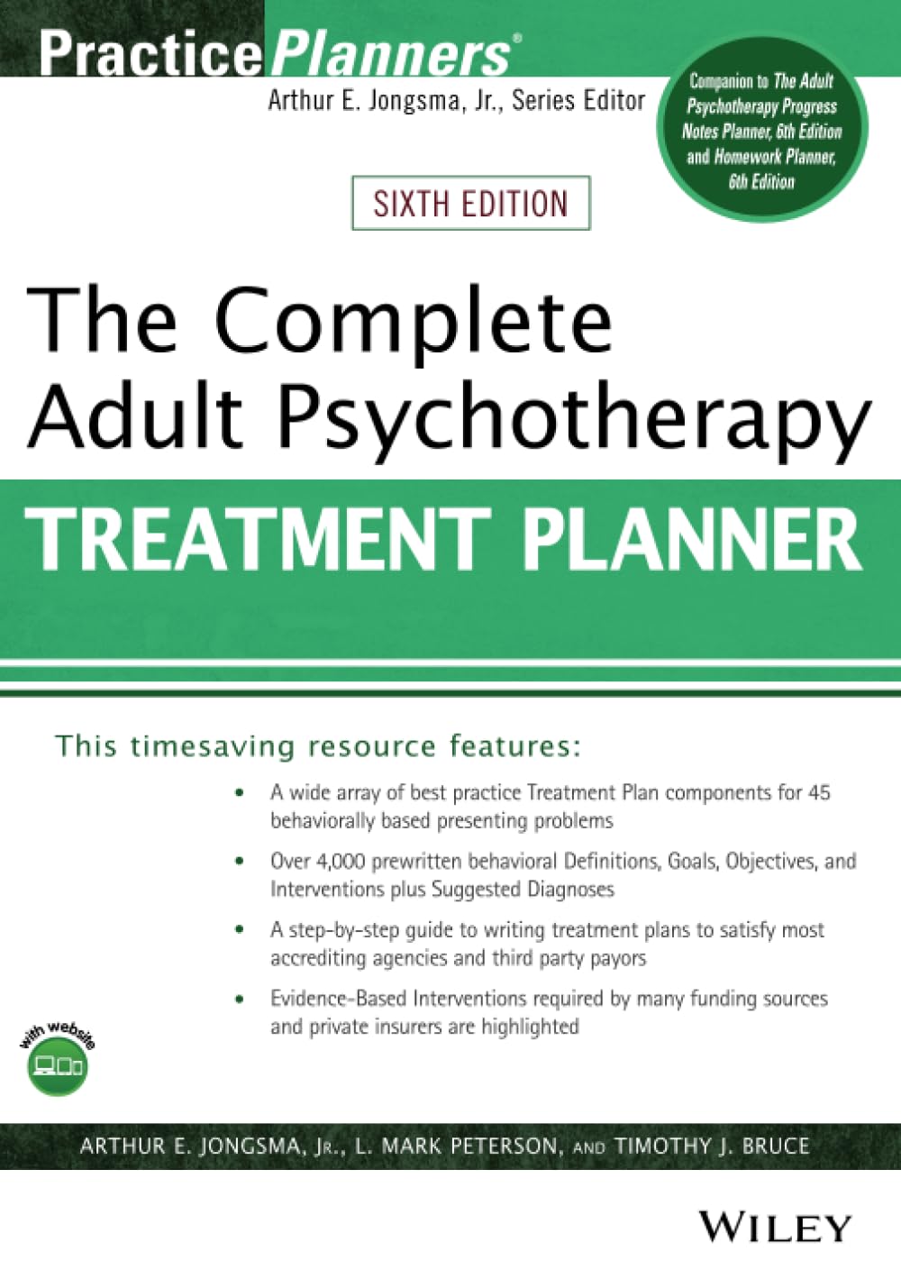 The complete adult psychotherapy treatment planner (6th ed. 2021) by Arthur Jongsma, Timothy Bruce