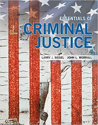 Essentials of Criminal Justice 11th Edition by Larry J. Siegel