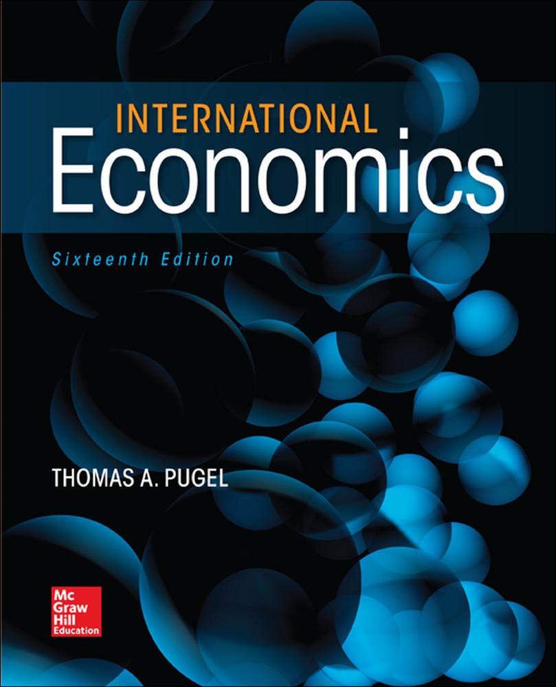 International Economics 16e 16th Edition by Thomas Pugel