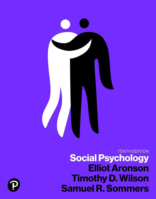 Social Psychology 10th Editionby Elliot Aronson