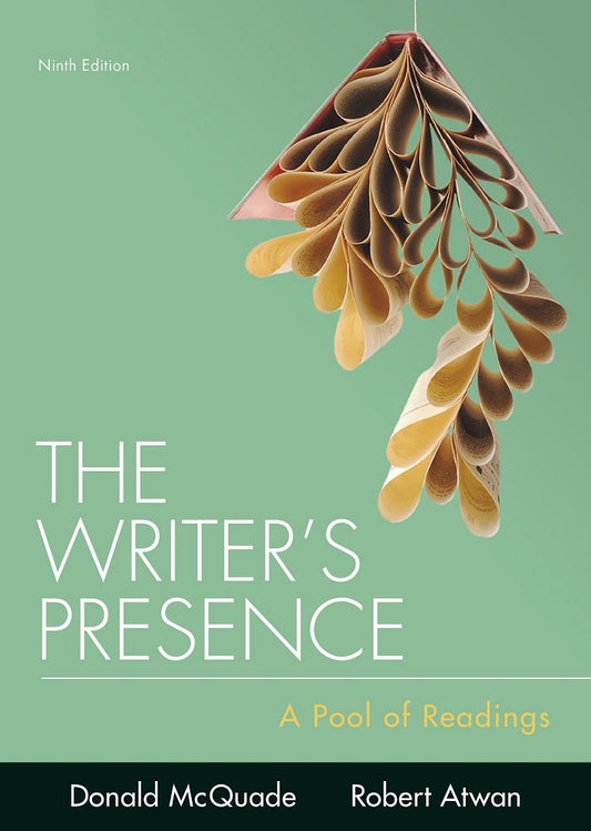 The Writers Presence A Pool of Readings 9th Edition