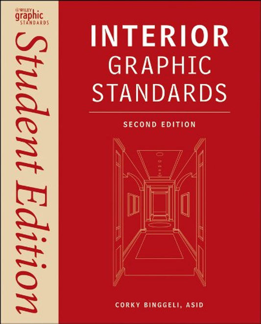 Interior Graphic Standards Student Edition 2nd Edition by Corky Binggeli