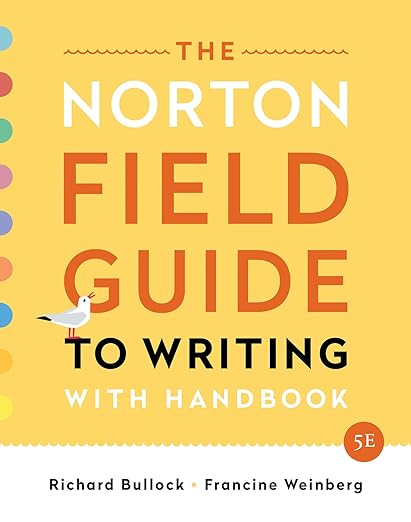 The Norton Field Guide to Writing with Handbook Fifth 5th Edition by Richard Bullock