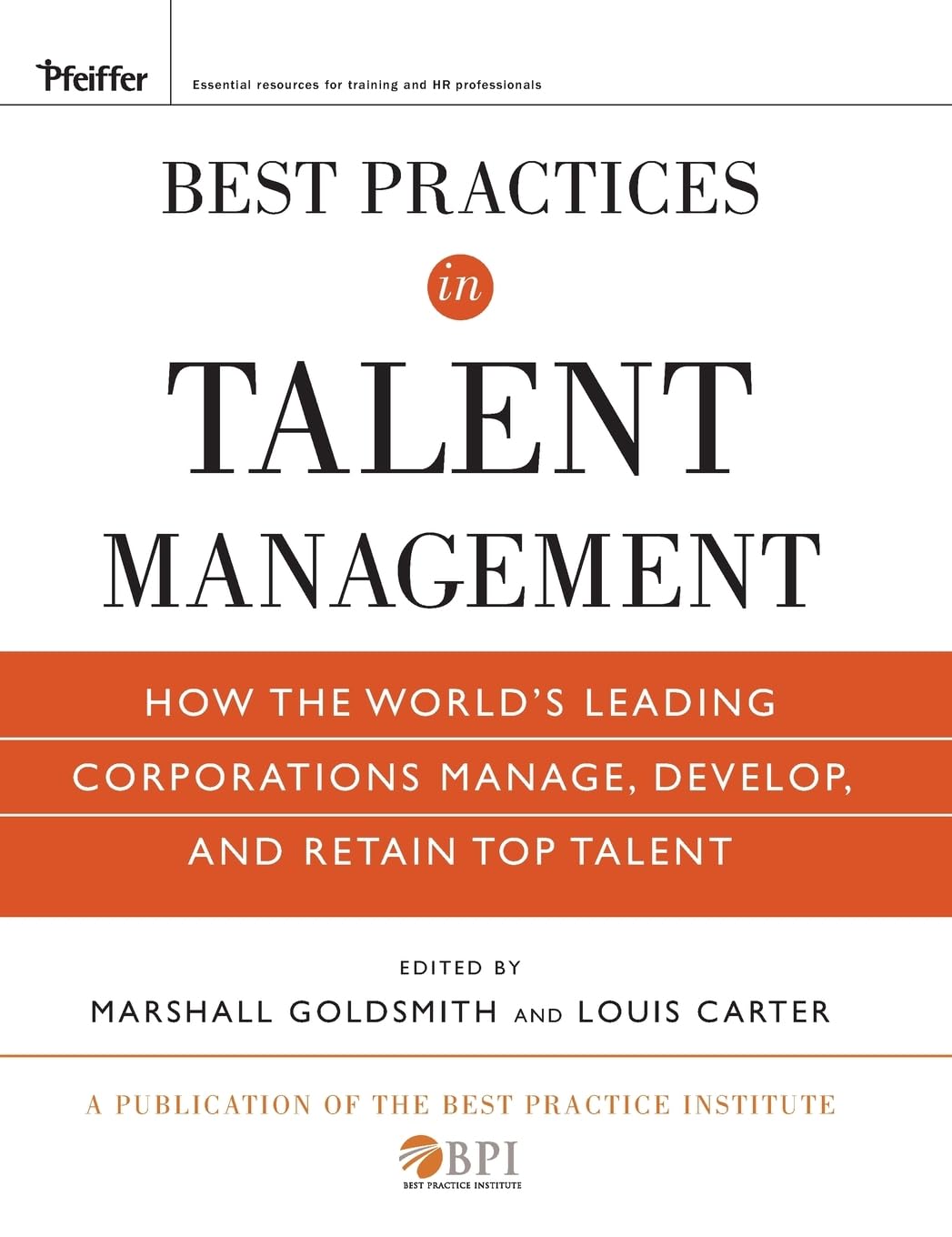 Best Practices in Talent Management by Marshall Goldsmith