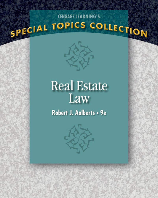 Real Estate Law (Real Estate Law (Seidel, George)) 9th Edition - Robert J. Aalberts