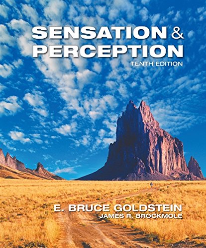 Sensation &amp; Perception 10th Edition by E. Bruce Goldstein