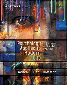 Psychology Applied To Modern Life Adjustment In The 21st century 12th Edition