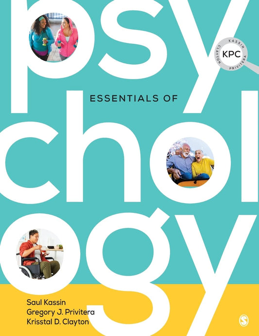 Essentials of Psychology 1st Edition by Saul M. Kassin