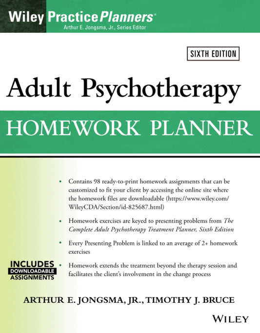 Adult psychotherapy homework planner (6th ed.) by Arthur Jongsma, Timothy Bruce