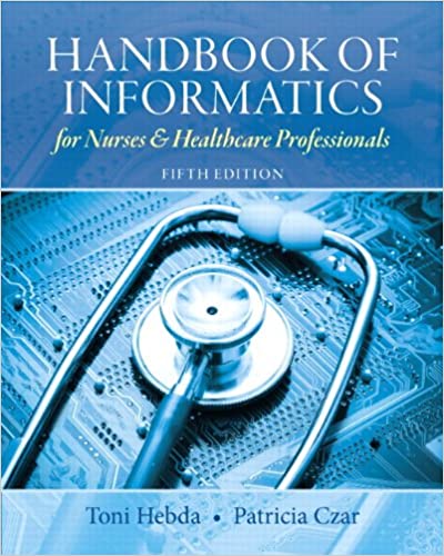 Handbook of Informatics for Nurses &amp; Healthcare Professionals 5th Edition