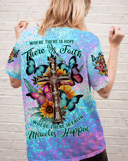 Where There Is Faith Miracles Happen Women's All Over Print Shirt - Tltw2209234