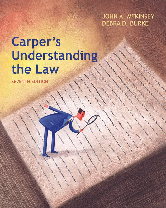 Carper's Understanding the Law 7th Edition
