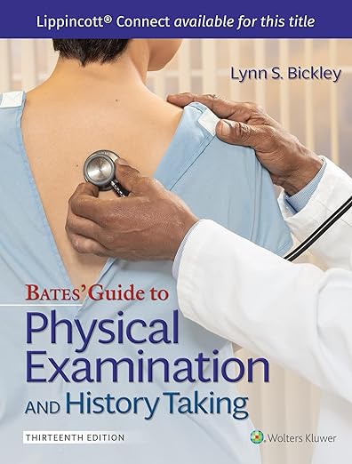 Bates' Guide To Physical Examination and History Taking 13th Edition